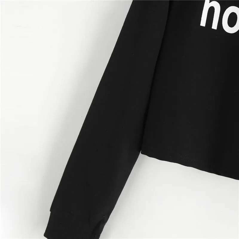 "Not Today"  Black Sweatshirt